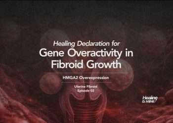 Gene overactivity in fibroid growth (HMGA2 overexpression) healing declarations episode 02 for uterine fibroid addressing abnormal gene amplification and smooth muscle proliferation signaling.