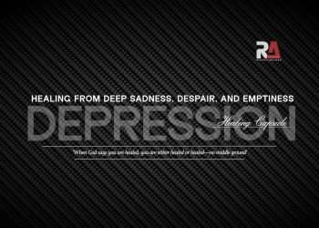 Healing from Deep Sadness, Despair, and Emptiness - Depression Healing Capsule by Riches Adejoro. The image features the word 'DEPRESSION' in bold, transparent text overlaid on a dark, textured carbon fiber background. Above the main title, the phrase 'Healing from Deep Sadness, Despair, and Emptiness' is displayed. Below the main title, a healing declaration reads: 'When God says you are healed, you are either healed or healed—no middle ground.' The sleek background enhances the message of faith-based healing from depression.