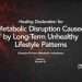 Illustration of metabolic activity with glowing molecular structures and waveform patterns, titled “Metabolic Disruption Caused by Long-Term Unhealthy Lifestyle Patterns (Lifestyle-Driven Metabolic Imbalance) – Diabetes Episode 01.”