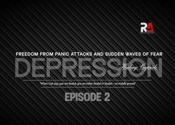Freedom from Panic Attacks and Sudden Waves of Fear – Depression Healing Capsule by Riches Adejoro. This image features the word "DEPRESSION" in large, transparent text overlaid on a dark, textured carbon fiber background. Above the main title, the phrase "Freedom from Panic Attacks and Sudden Waves of Fear" is displayed in a smaller, white font. Below the title, a healing declaration reads: "When God says you are healed, you are either healed or healed—no middle ground." The background is designed to evoke a sense of calm and freedom from fear, with "EPISODE 2" included as part of the series. The name Riches Adejoro is featured as the author.