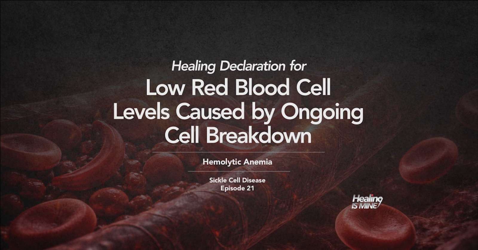 Illustration of red blood cells in a blood vessel with the title “Hemolytic Anemia (Low Red Blood Cell Levels Caused by Ongoing Cell Breakdown).”