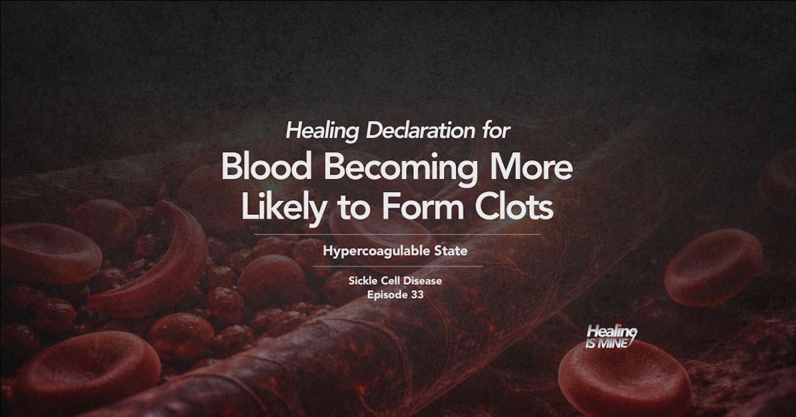 Illustration of red blood cells in a blood vessel with the title “Hypercoagulable State (Blood Becoming More Likely to Form Clots).”
