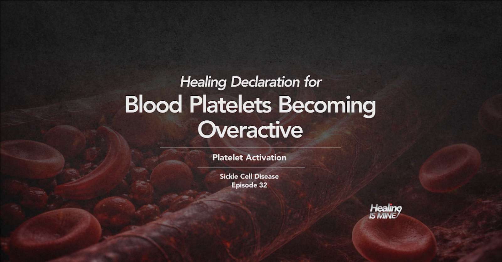 Illustration of red blood cells in a blood vessel with the title “Platelet Activation (Blood Platelets Becoming Overactive).”