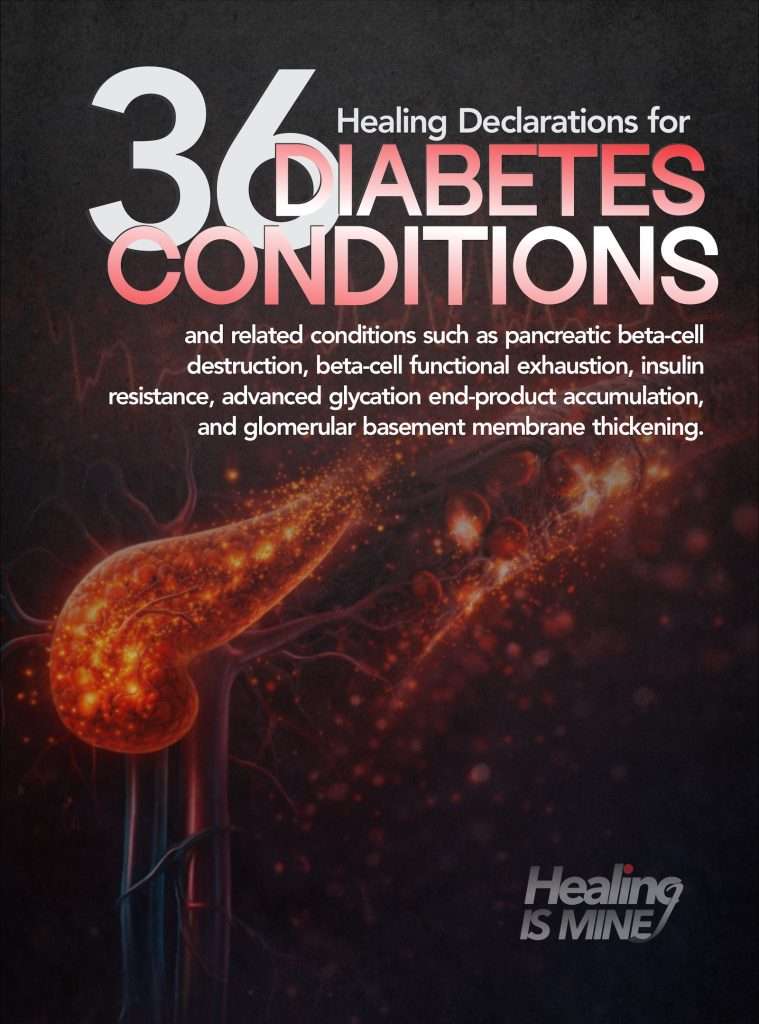 Healing declarations for diabetes conditions addressing pancreatic beta-cell function, insulin resistance, glycation damage, and vascular complications.