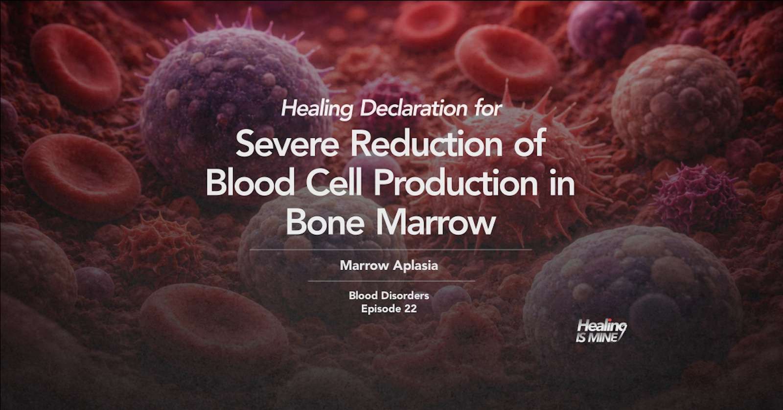 Illustration of bone marrow with sparse and underdeveloped blood cells, titled “Severe Reduction of Blood Cell Production in Bone Marrow (Marrow Aplasia) – Blood Disorders Episode 22.”